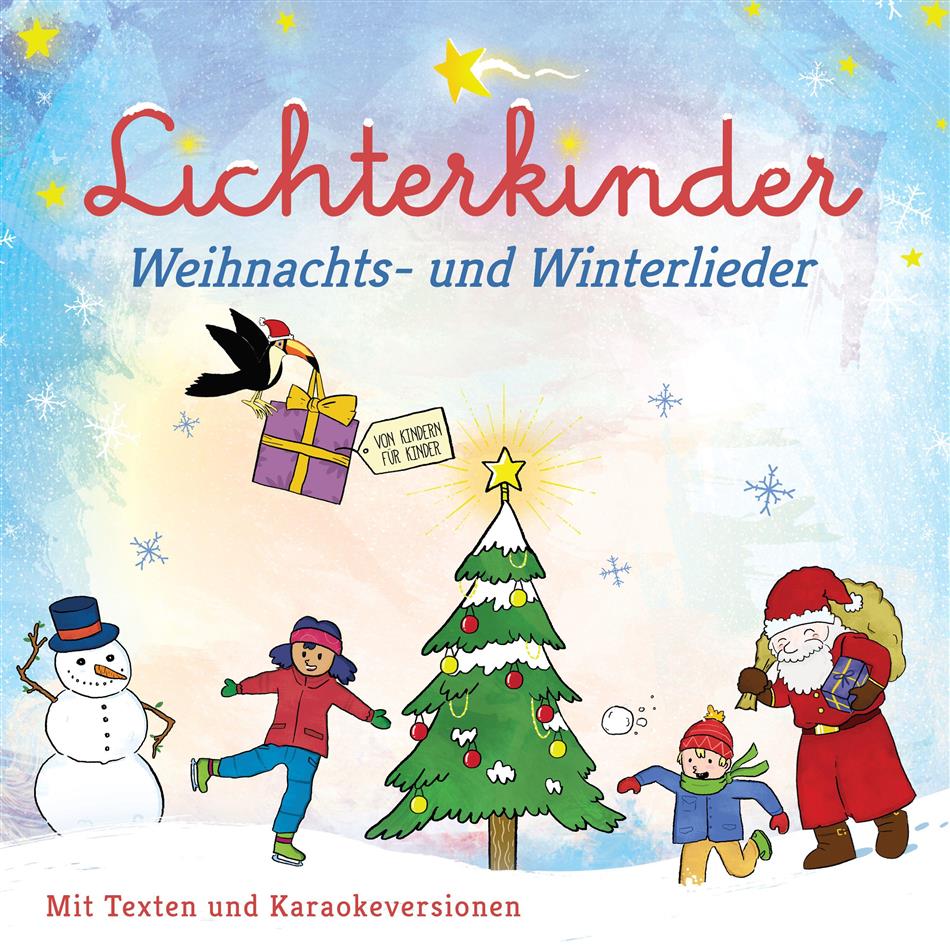 Lichterkinder - Weihnachts- und Winterlieder