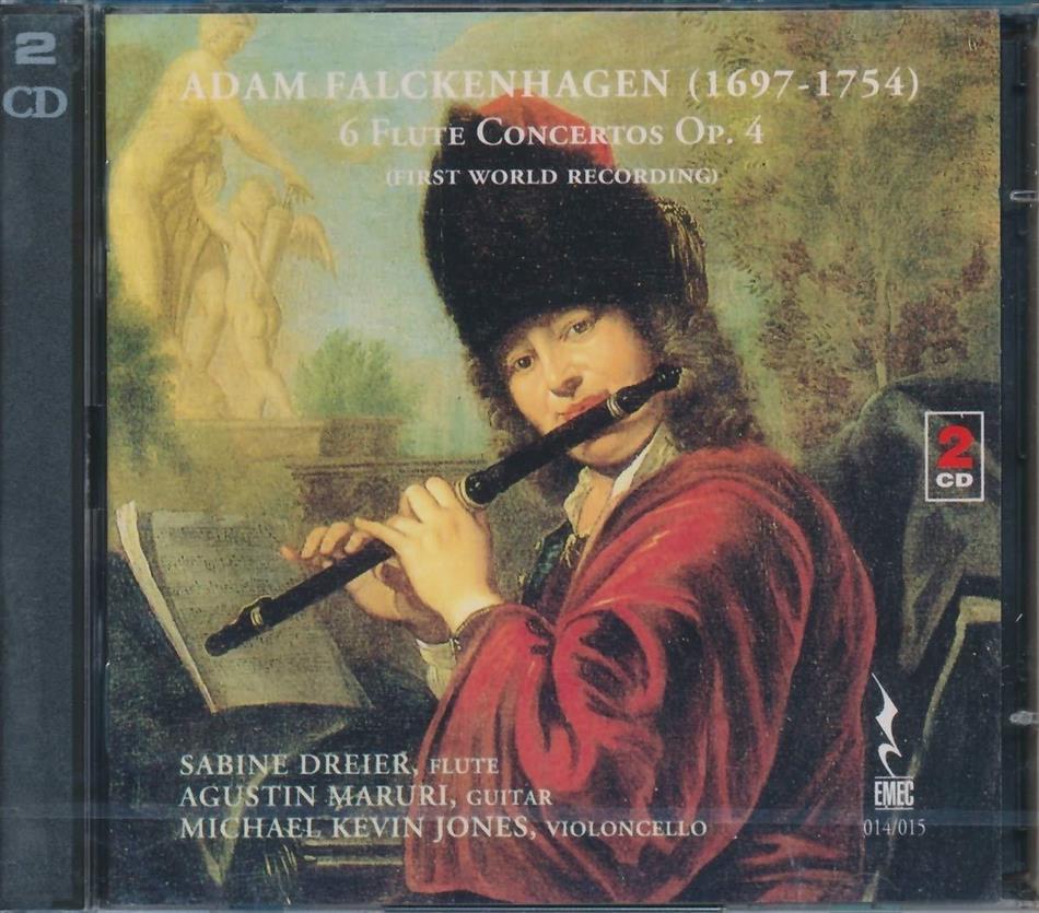Adam Falckenhagen (1697-1754), Sabine Dreier, Michael Kevin Jones & Agustin Maruri - 6 Flute Concertos Op.4 2 CDs