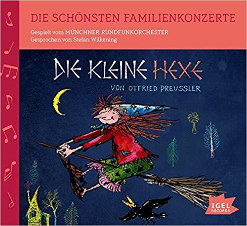 Otfried Preussler - Die Kleine Hexe - Die Schönsten Familenkonzerte