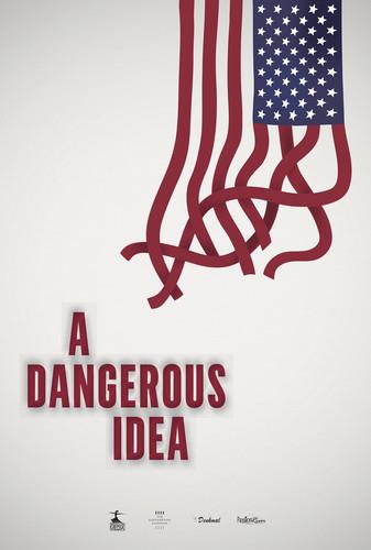 A Dangerous Idea