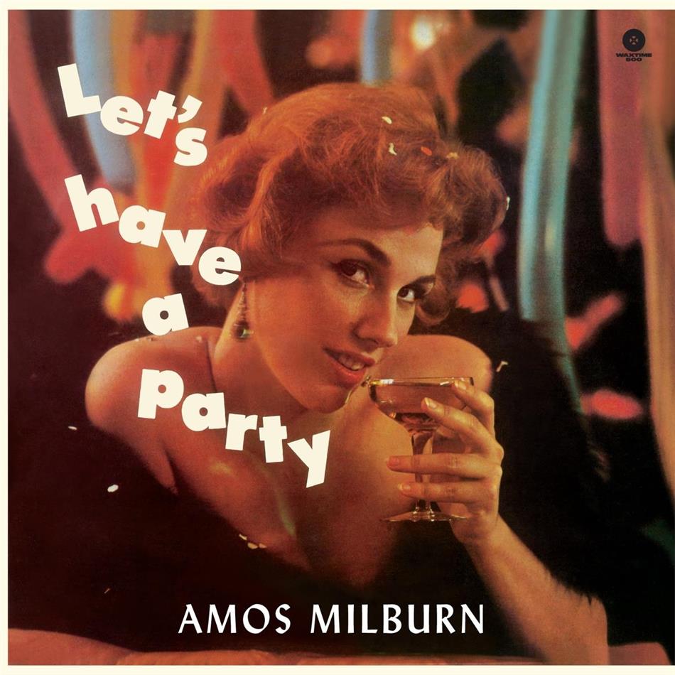 Amos Milburn - Let's Have A Party 2018 Limited Waxtime Reissue, LP
