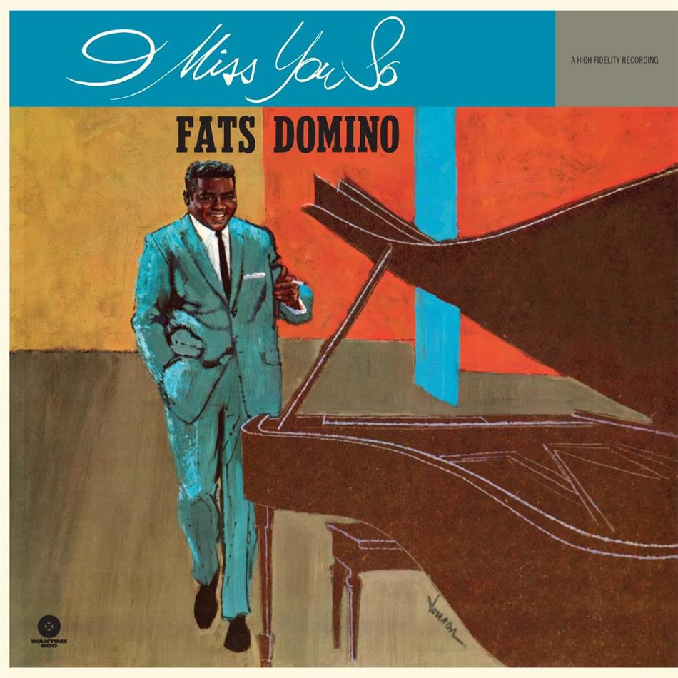 Fats Domino - I Miss You So 2018 Limited Waxtime Reissue, LP