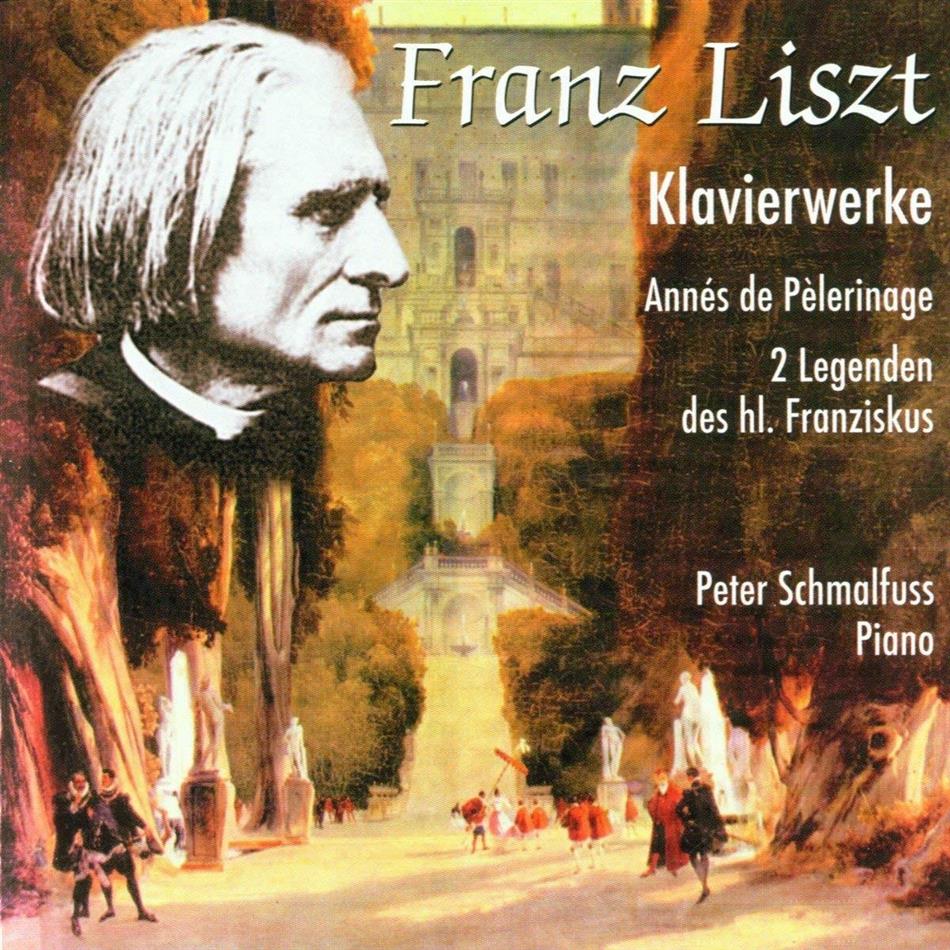 Franz Liszt (1811-1886) & Peter Schmalfuss - Annés De Pelerinage / 2 Legenden Des Heiligen Franziskus