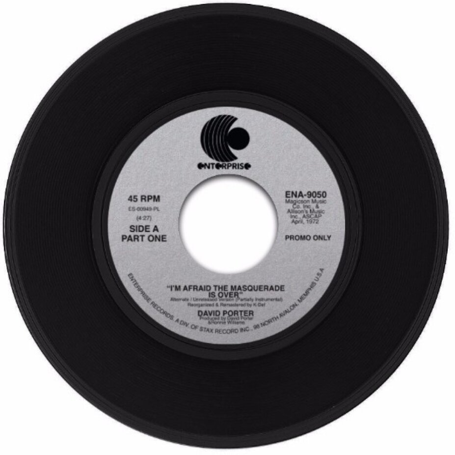 David Porter - I'm Afraid The Masquerade Is Over 7" Single