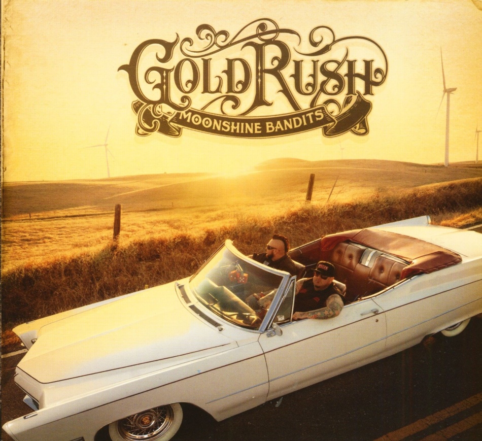 Moonshine Bandits - Gold Rush