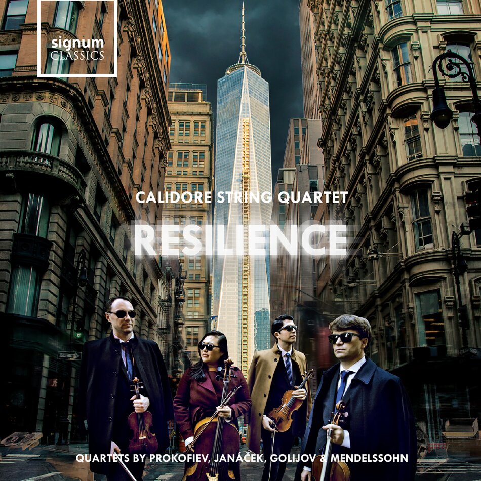 Calidore Quartet, Felix Mendelssohn-Bartholdy (1809-1847), Serge Prokofieff (1891-1953), Leos Janácek (1854-1928) & Golijov - Resilience
