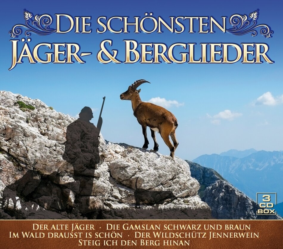 Die Schönsten Jäger- & Berglieder 3 CDs
