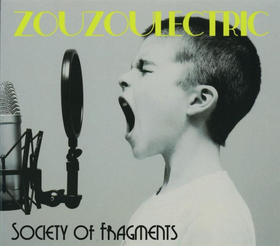 Zouzoulectric - Society Of Fragments