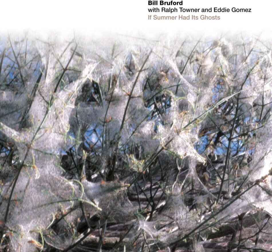 Bill Bruford, Ralph Towner & Eddie Gomez - If Summer Had Its Ghosts
