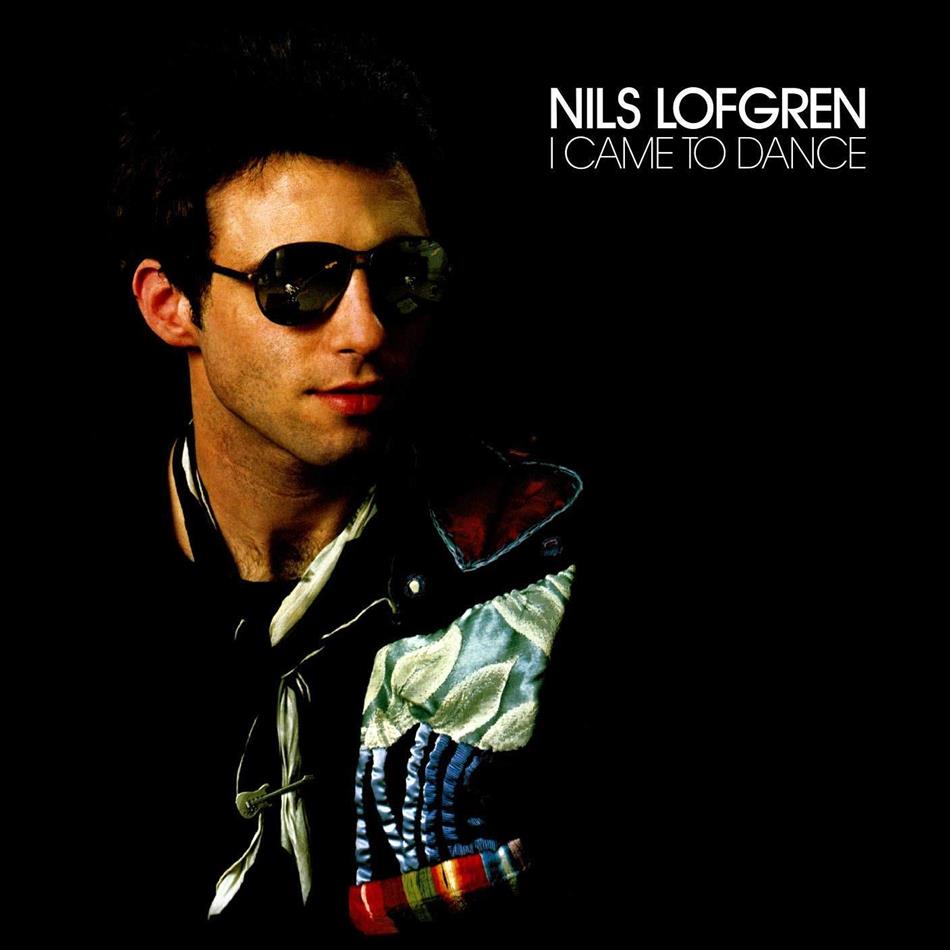 Nils Lofgren - I Came To Dance Music On CD