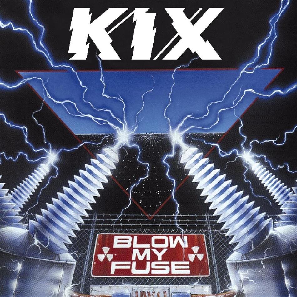 Kix - Blow My Fuse Music On CD