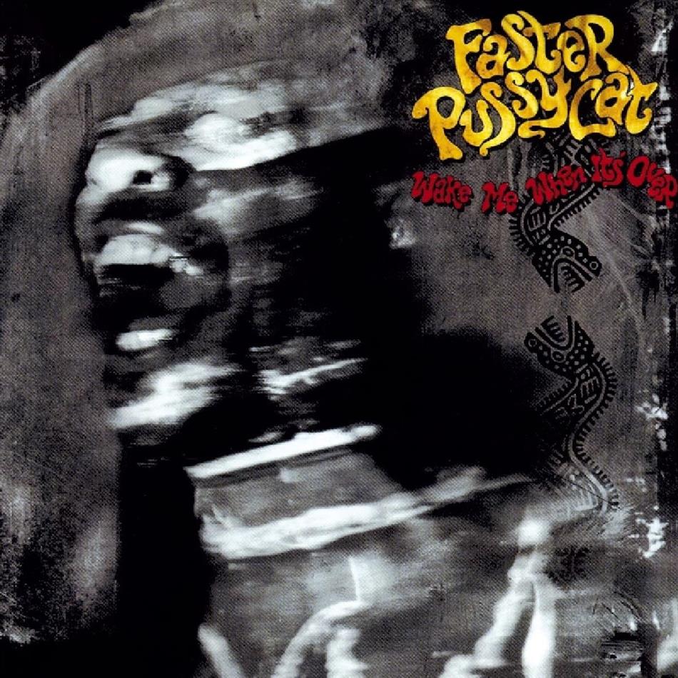 Faster Pussycat - Wake Me When It's Over Music On CD
