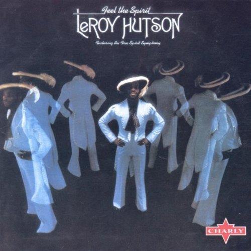 Leroy Hutson & Free Spirit Symphony - Feel The Spirit 2018 Reissue