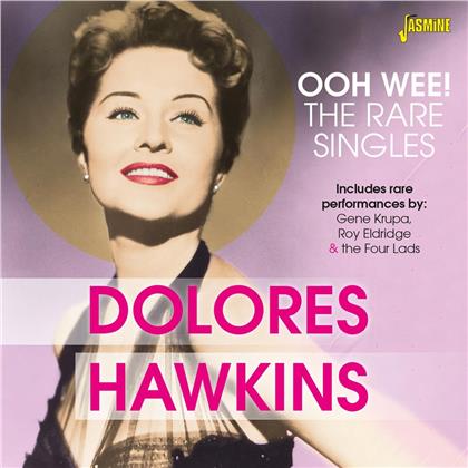 Dolores Hawkins - Ooh Wee! - The Rare Singles (2 CDs)