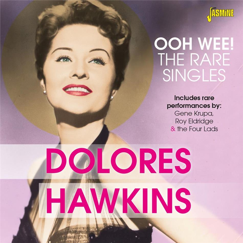 Dolores Hawkins - Ooh Wee! - The Rare Singles 2 CDs
