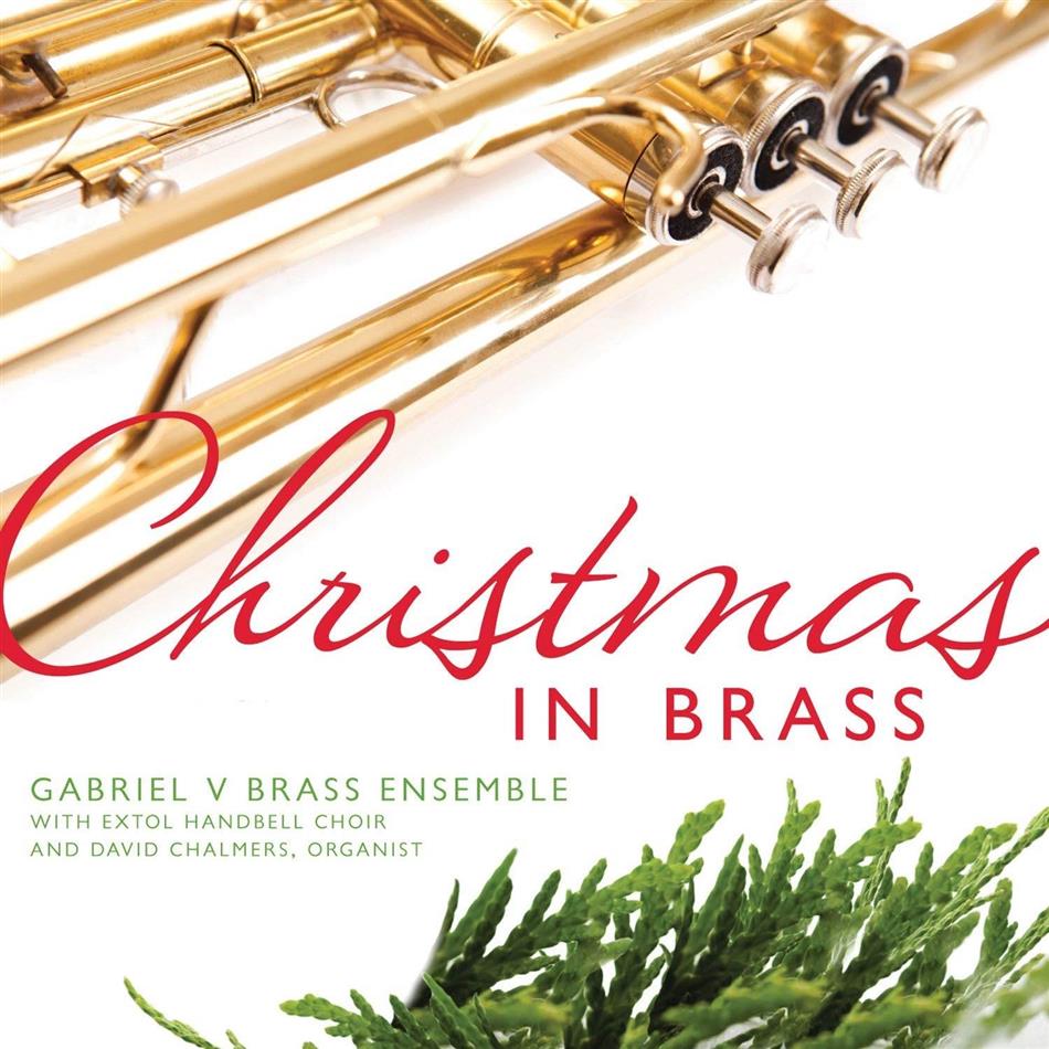 Gabriel V Brass Ensemble - Christmas In Brass
