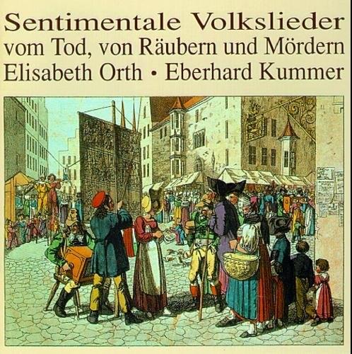 Elisabeth Orth - Sentimentale Volkslieder