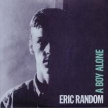 Eric Random - A Boy Alone LP