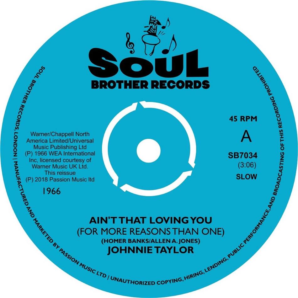 Johnnie Taylor - Ain't That Lovin' You / Blues In The Night 7" Single