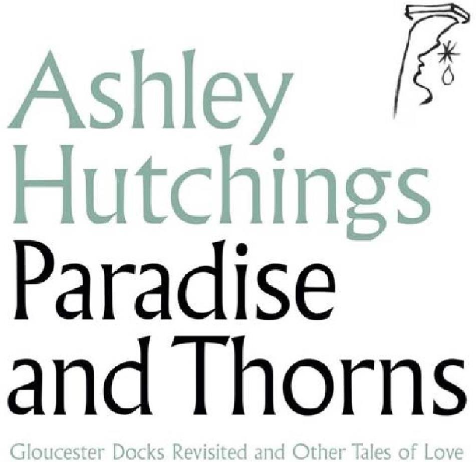Ashley Hutchings (Fairport Convention) - Paradise And Thorns 2 CDs