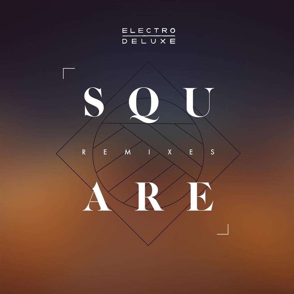Electro Deluxe - Square Remixes LP