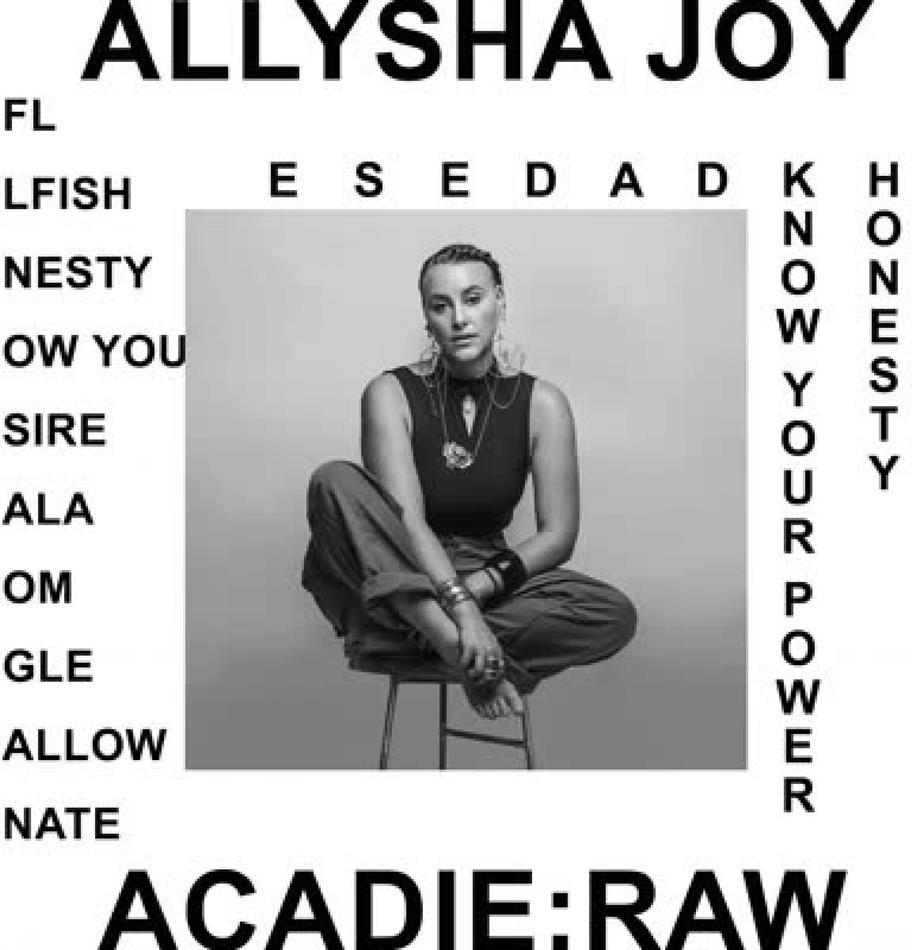 Allysha Joy - Acadie: Raw LP