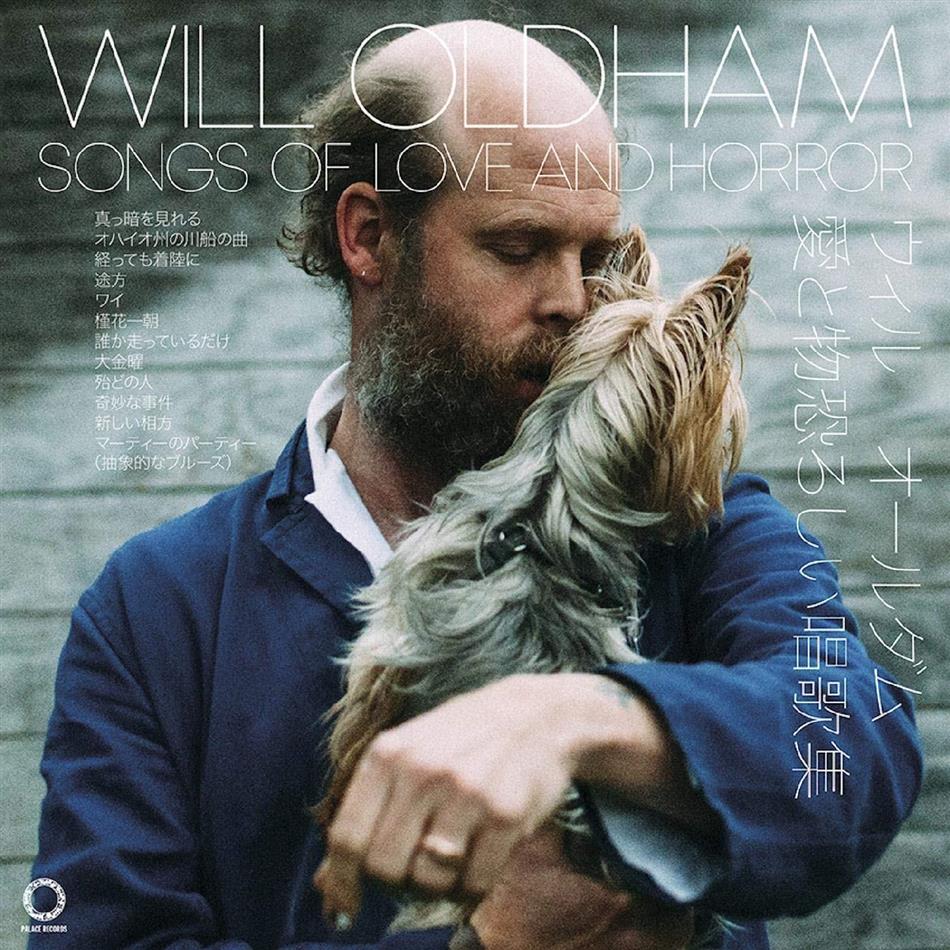 Will Oldham - Songs Of Love & Horror