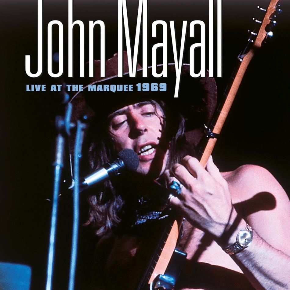 John Mayall - Live At The Marquee 1969