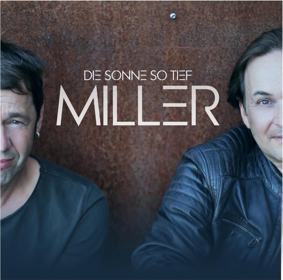 Miller - Die Sonne So Tief