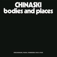 Chinaski - Bodies And Places LP