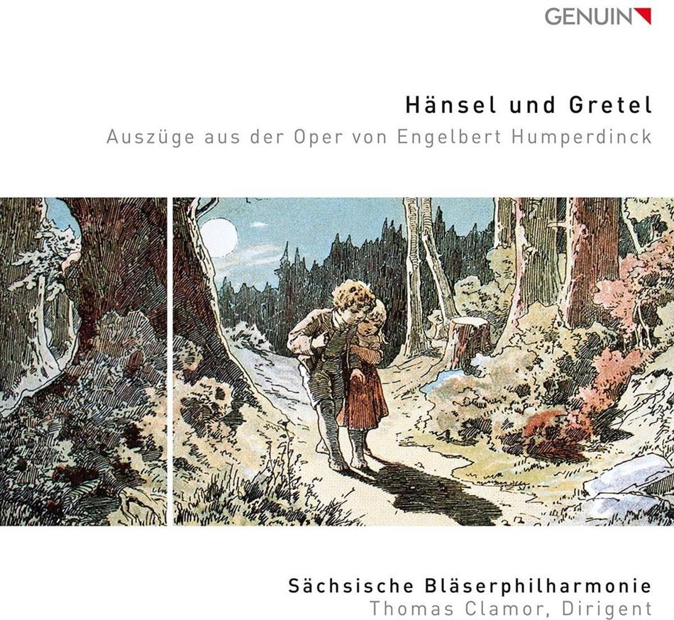 Engelbert Humperdinck (1854-1921), Thomas Clamor & Sächsische Bläserphilharmonie - Hänsel & Gretel (Auszüge für Blechbläserensemble)