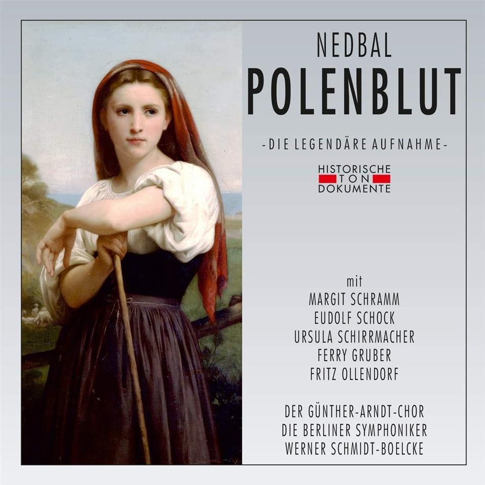 Margit Schramm, Oskar Nedbal, Werner Schmidt-Boelcke & Berliner Symphoniker - Polenblut - Aufnahme 1960 Berlin 2 CDs