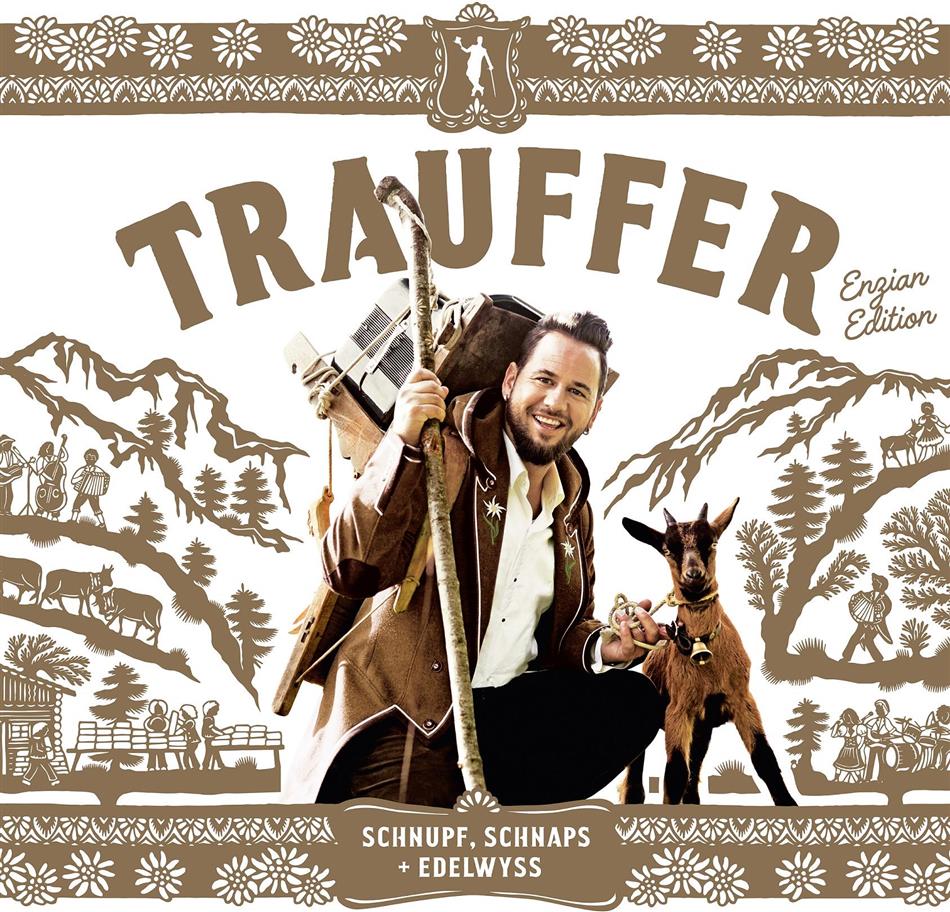 Trauffer - Schnupf, Schnaps & Edelwyss Enzian Edition, 2 CDs