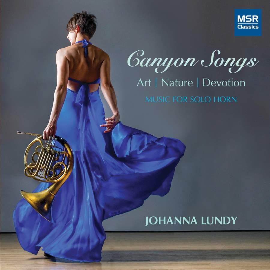 Johann Sebastian Bach (1685-1750), Dan Coleman (*1972), Sir Peter Maxwell Davies (*1934), Pamela Decker (*1955), … - Canyon Songs - Art / Nature / Devotion