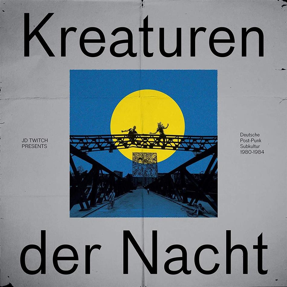 JD Twitch - Kreaturen Der Nacht - Deutsche Post-Punk Subkultur 1980-1984