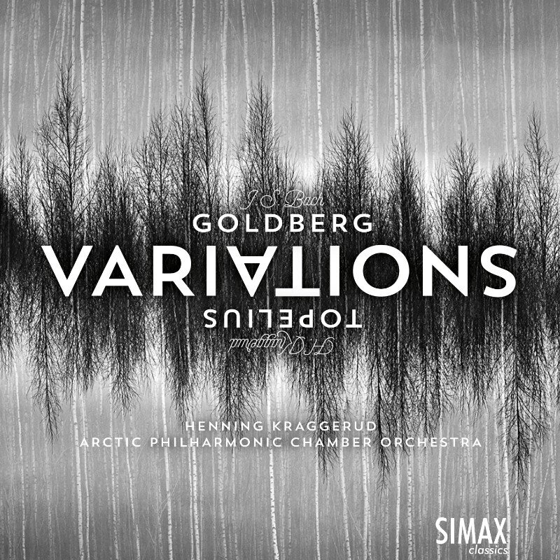 Johann Sebastian Bach (1685-1750), Henning Kraggerud & Arctic Philharmonic Orchestra - Goldberg Variationen - Recomposed By Henning Kraggerud