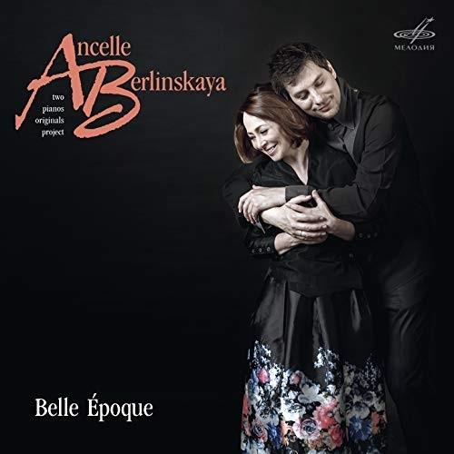 Ludmila Berlinskaya & Arthur Ancelle - Belle Epoque