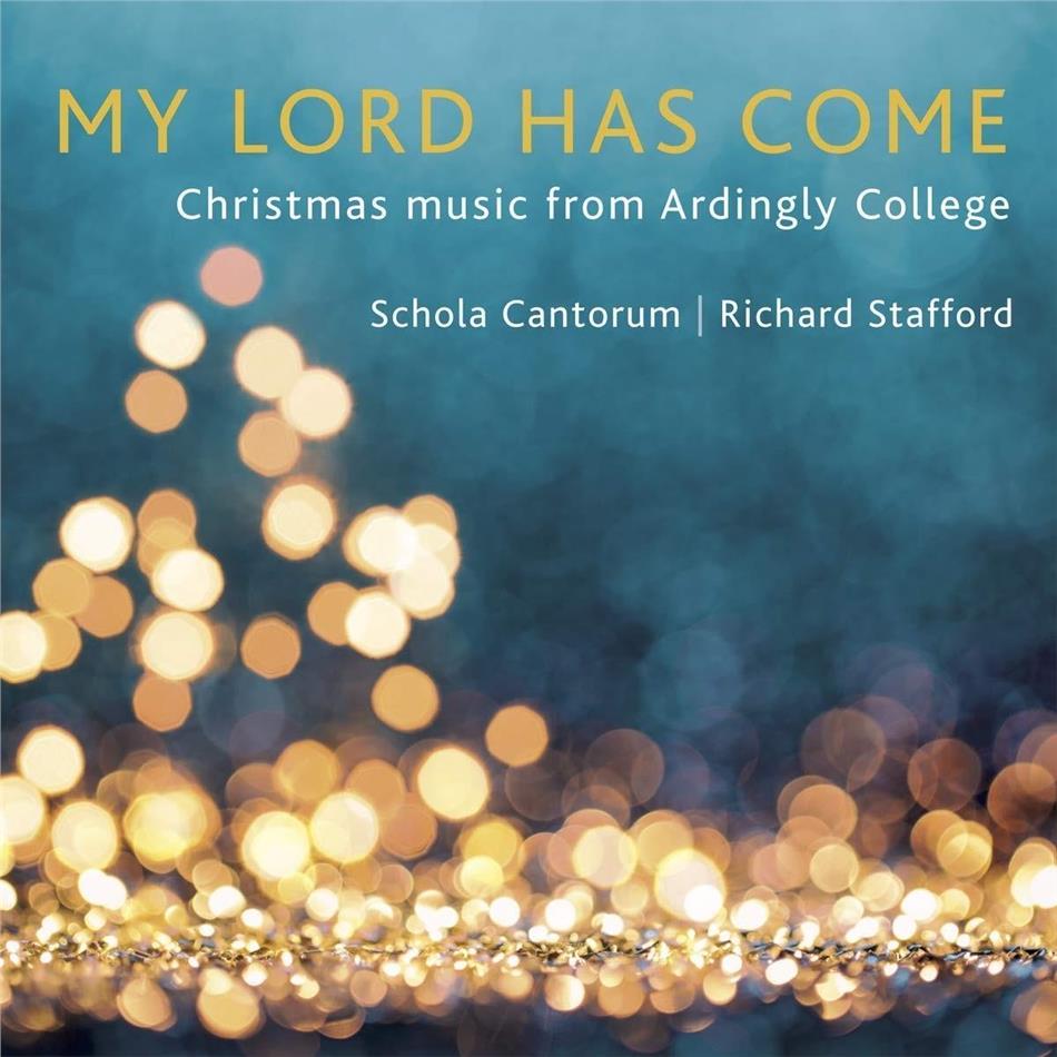 Richard Stafford & Schola Cantorum - My Lord Has Come