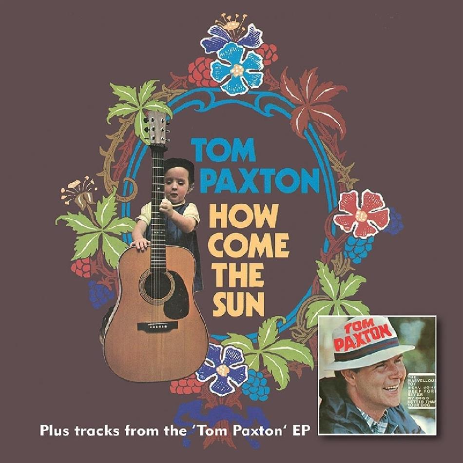 Tom Paxton - How Comes The Sun Bonustracks