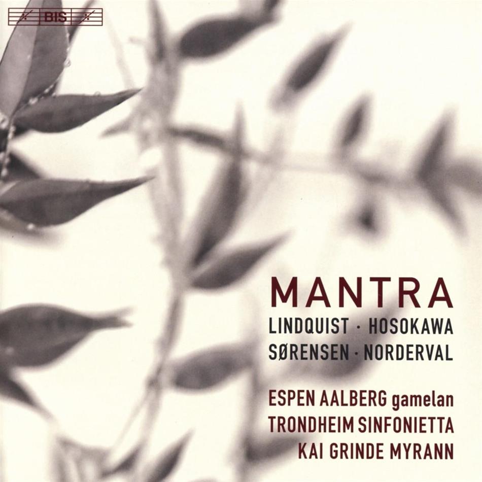 Lindquist, Toshio Hosokawa (*1955), Sorensen, Kristin Norderval, Kai Grinde Myrann, … - Mantra SACD