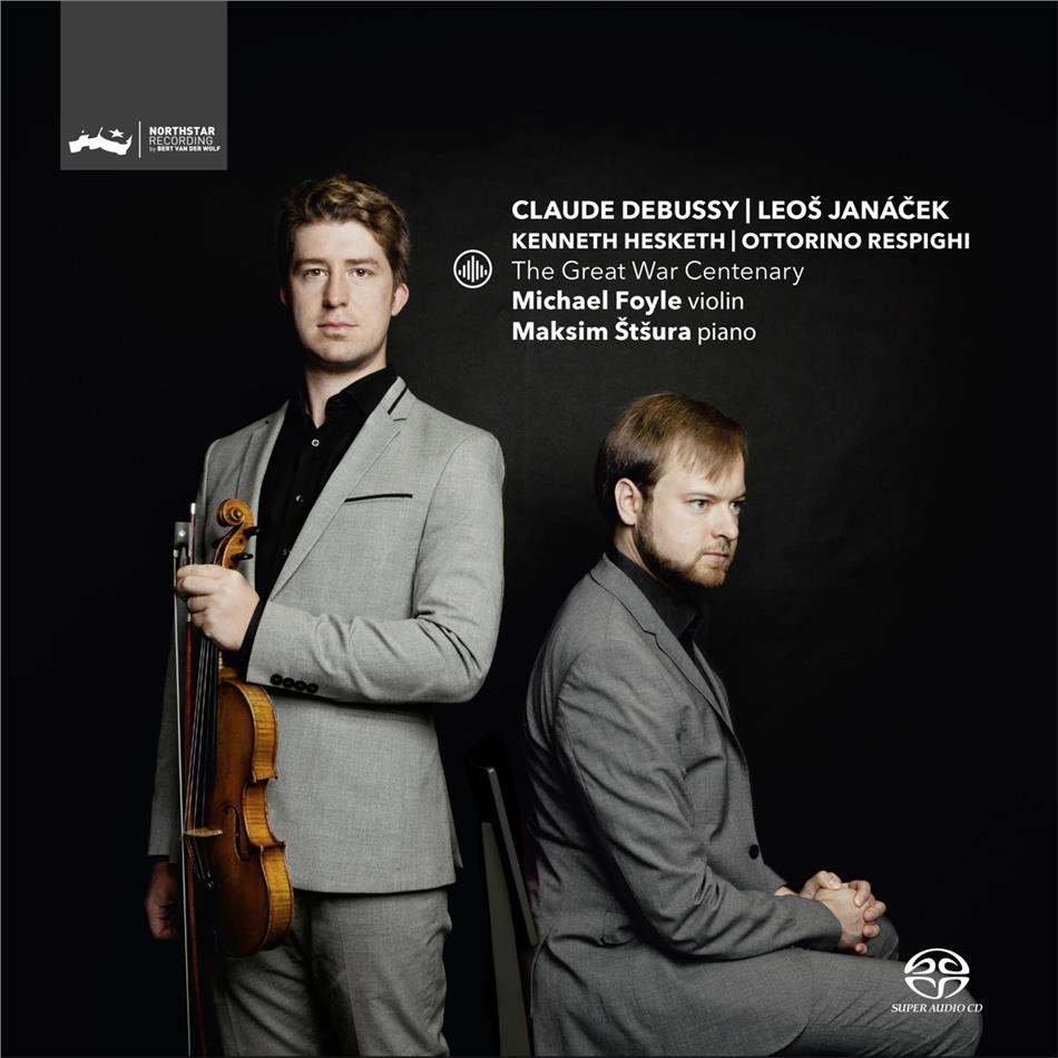 Michael Foyle, Maksim Stsura, Claude Debussy (1862-1918), Leos Janácek (1854-1928), … - The Great War Centenary SACD