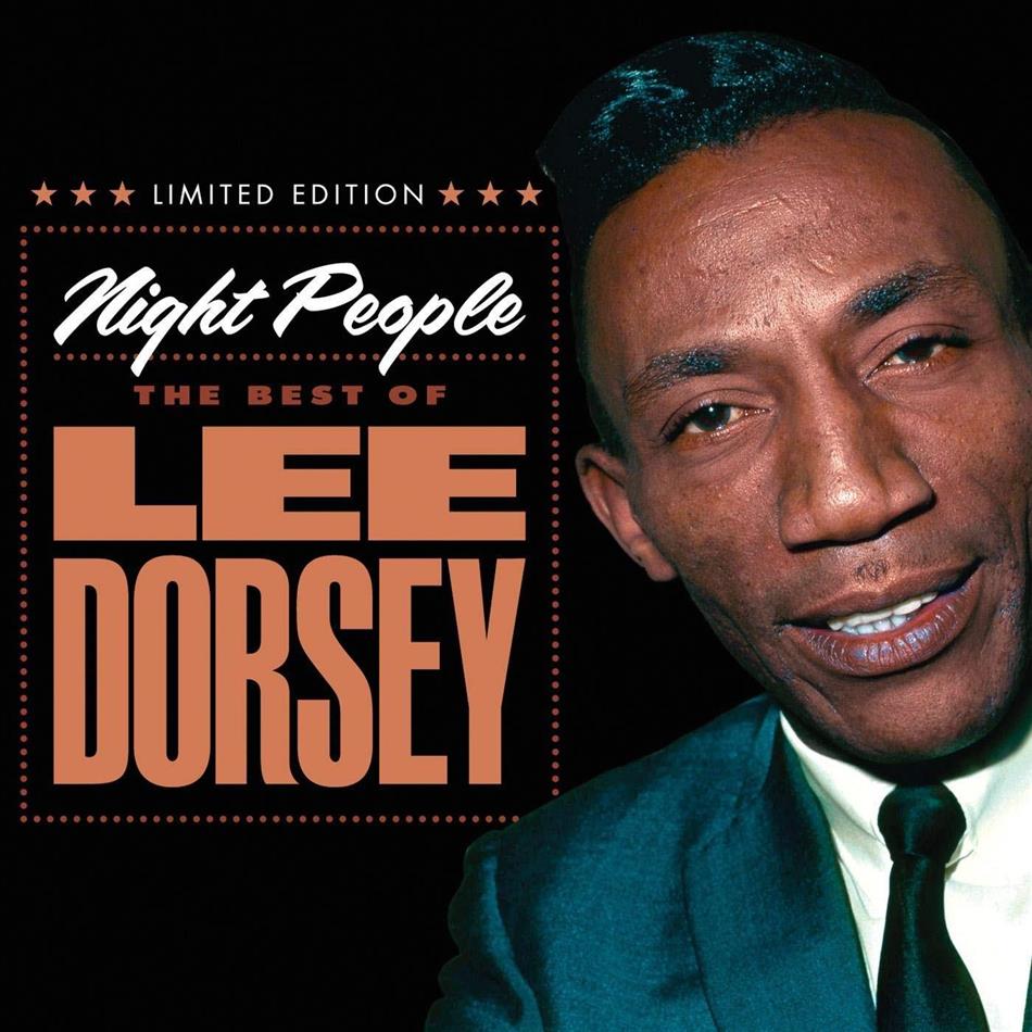 Lee Dorsey - Night People: The Best Of Lee Dorsey