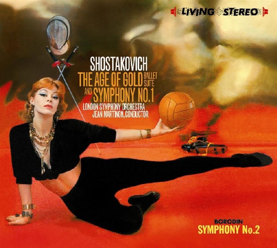 Dimitri Schostakowitsch (1906-1975), Alexander Borodin (1833-1887), Jean Martinon & The London Symphony Orchestra - The Age Of Gold Ballet Suite / Symphony No. 1