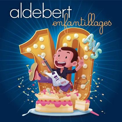 Aldebert - 10 ans (Limited Edition)