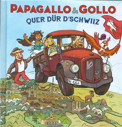 Papagallo & Gollo (G&ouml;l&auml;) - Quer D&uuml;r D'schwiiz (Hardcover, CD + Book)