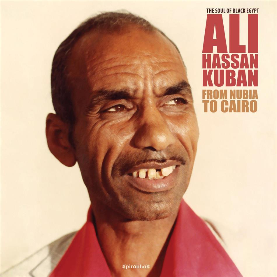 Ali Hassan Kuban - From Nubia To Cairo 2018 Release, LP