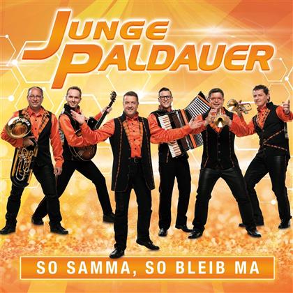 Die Jungen Paldauer - So samma, so bleib ma