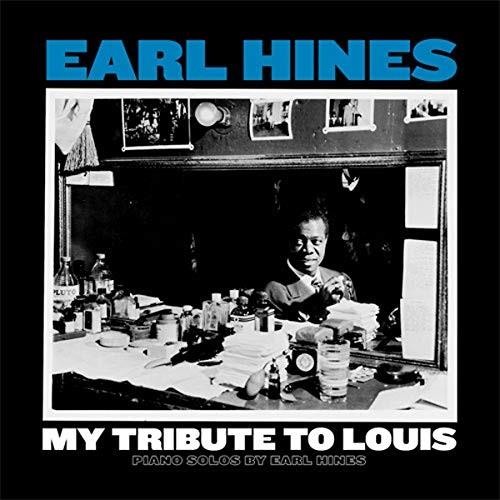 Earl Hines - My Tribute To Louis: Piano Solos By Earl Hines LP