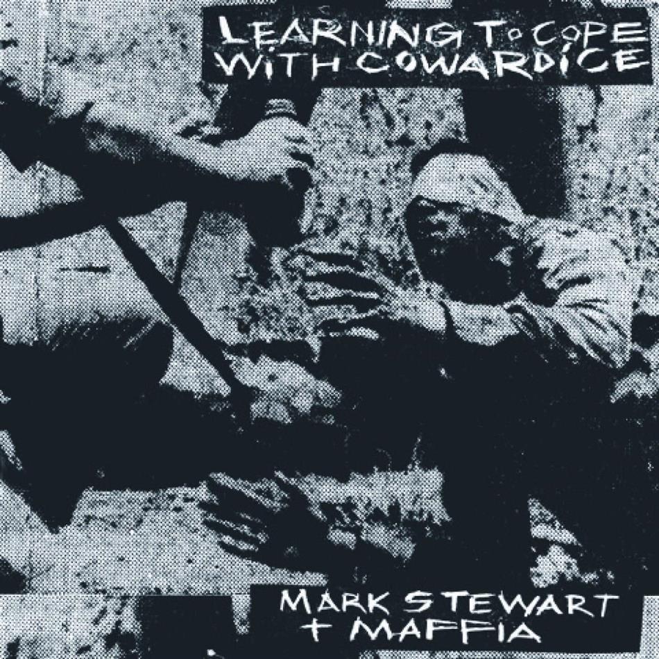 Mark Stewart And The Maffia - Learning To Cope With Cowardice / The Lost Tapes 2 CDs