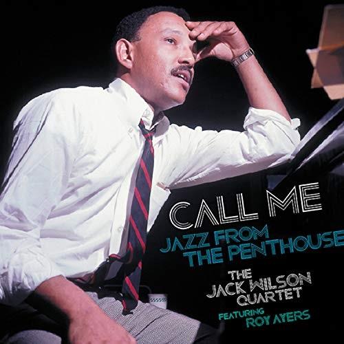 Jack Wilson - Call Me - Jazz From The Penthouse